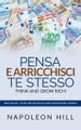 Pensa e Arricchisci te stesso. Napoleon hill